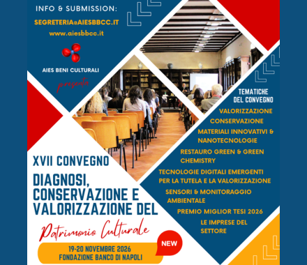 XVII Convegno AIES Beni Culturali: diagnosi, conservazione e valorizzazione del patrimonio culturale