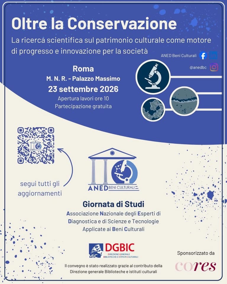 OLTRE LA CONSERVAZIONE 2026. “La ricerca scientifica sul patrimonio culturale come motore di progresso e innovazione per la società” 23 settembre 2026