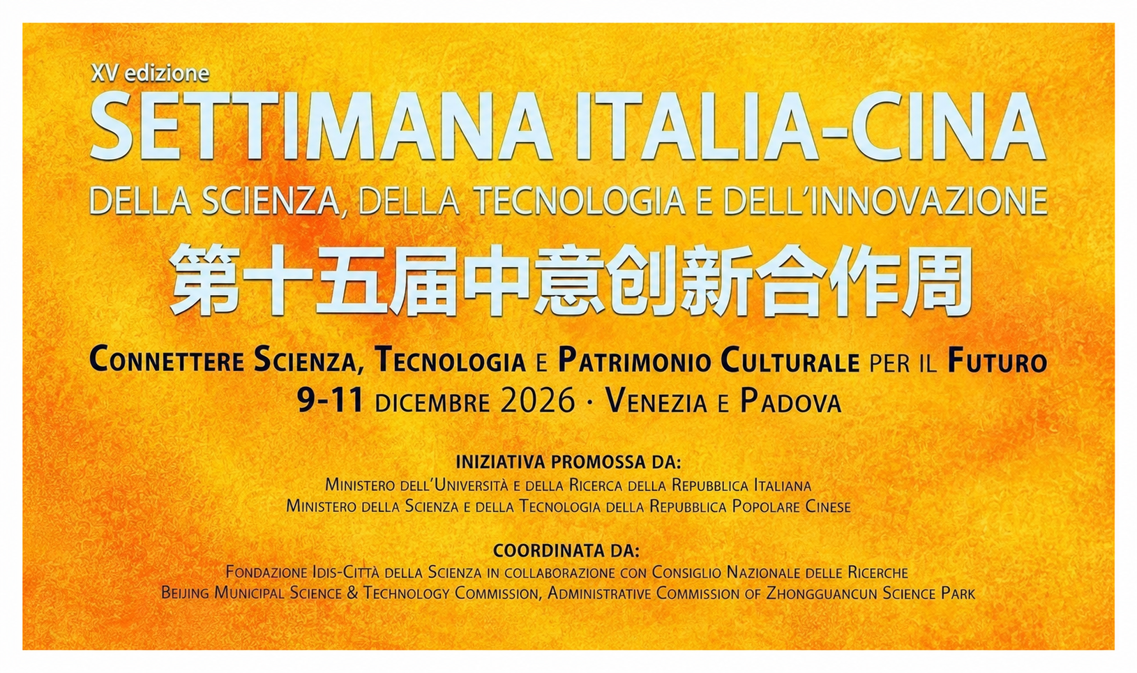 SAVE THE DATE XV edizione Settimana Italia-Cina. Venezia e Padova CALL DI PARTECIPAZIONE incontri One-to-One